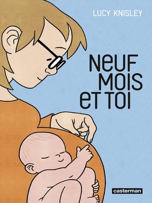 cover image of Neuf mois et toi